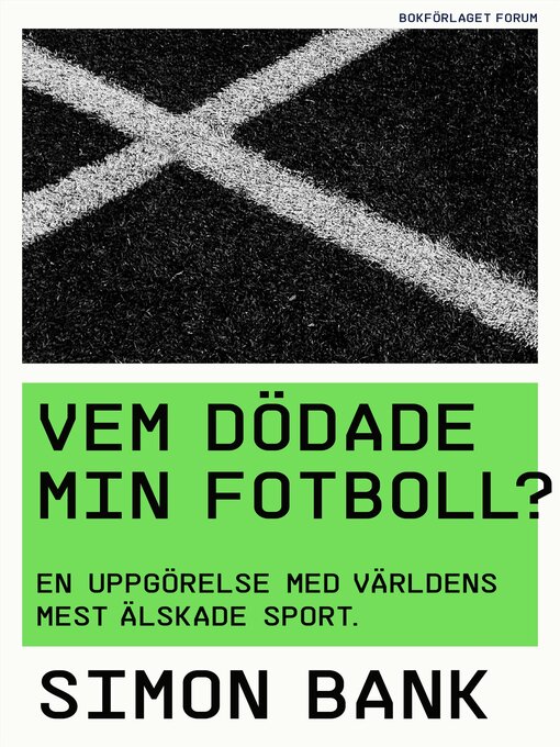 Title details for Vem dödade min fotboll? by Simon Bank - Wait list